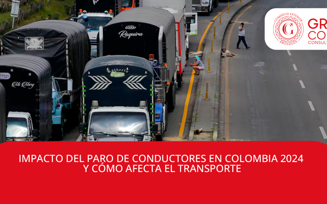 IMPACTO DEL PARO DE CONDUCTORES EN COLOMBIA 2024 Y CÓMO AFECTA EL TRANSPORTE