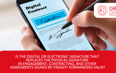 IS THE DIGITAL OR ELECTRONIC SIGNATURE THAT REPLACES THE PHYSICAL SIGNATURE IN ENGAGEMENT, CONTRACTING, AND OTHER AGREEMENTS SIGNED BY FREIGHT FORWARDERS VALID?